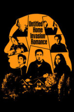 film Untitled Home Invasion Romance 2025 Nonton film Untitled Home Invasion Romance (2025) - Pusatmovie21