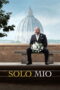 Film Solo Mio 2026 Nonton film Solo Mio (2026) - Pusatmovie21